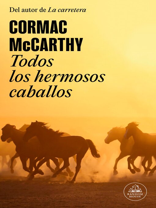 Title details for Todos los hermosos caballos by Cormac McCarthy - Available
